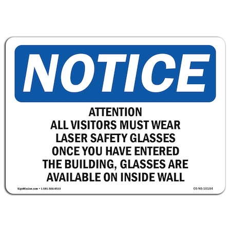 Signmission OSHA Sign, Attention All Visitors Must Wear Laser Safety, 10in X 7in Decal, 10" W, 7" H, Landscape OS-NS-D-710-L-10184